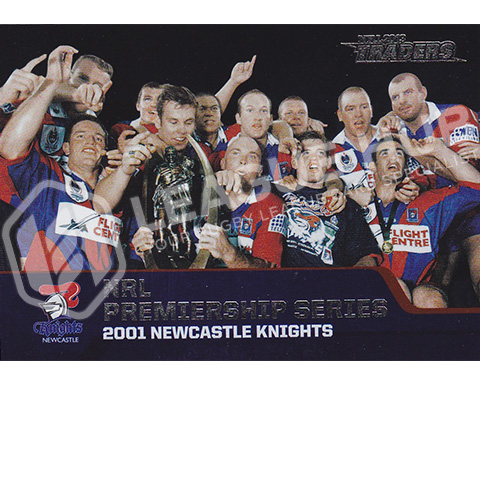 2013 ESP Traders P4 NRL Premierships 2001 Newcastle Knights