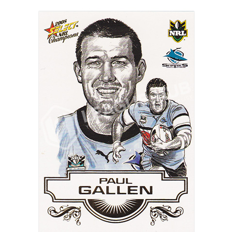 2008 Select Champions SK7 Sketch Card Paul Gallen