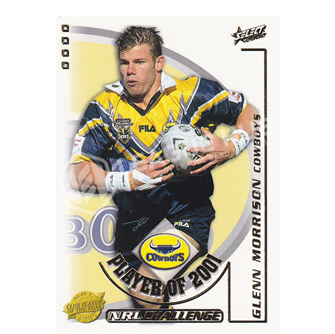 2002 Select NRL Challenge CP7 2001 Club Player of the Year Glenn Morrison