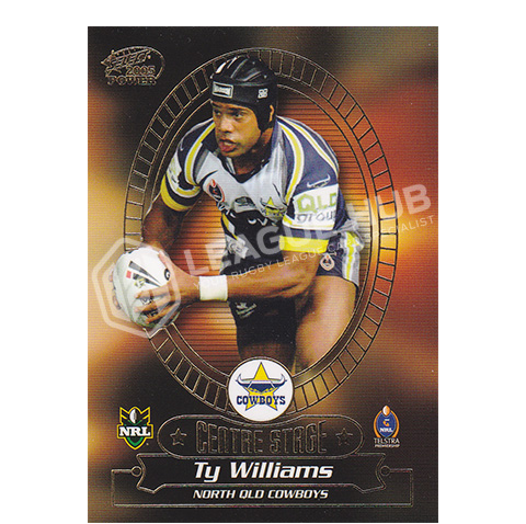 2005 Select Power CS2 Centre Stage Ty Williams