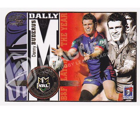 2005 Select Power HR1 2004 Dally M Honour Roll Danny Buderus