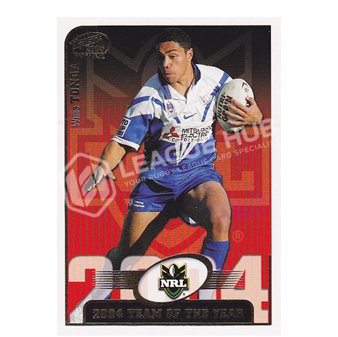 2005 Select Power TY3 2004 Team of the Year Willie Tonga