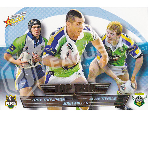 2006 Select Accolade TT3 Top Trio Canberra Raiders