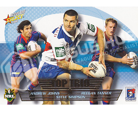 2006 Select Accolade TT7 Top Trio Newcastle Knights