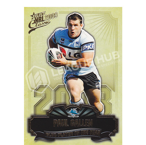 2009 Select Classic CP4 2008 Club Player of the Year Paul Gallen