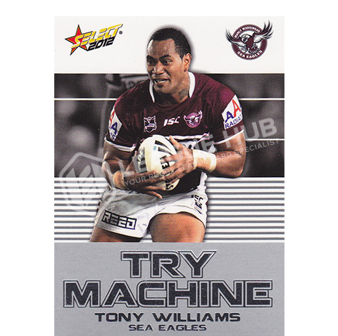 2012 Select Champions TM19 Try Machine Tony Williams