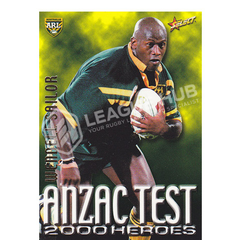 2000 Select NRL A6 ANZAC Test Heroes Wendell Sailor