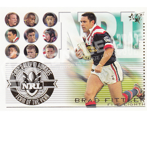 2003 Select XL TY4 2002 Team of the Year Brad Fittler