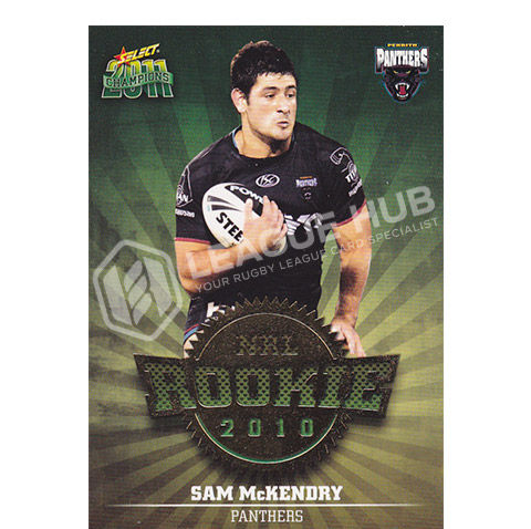 2011 Select Champions R40 NRL Rookie Sam McKendry