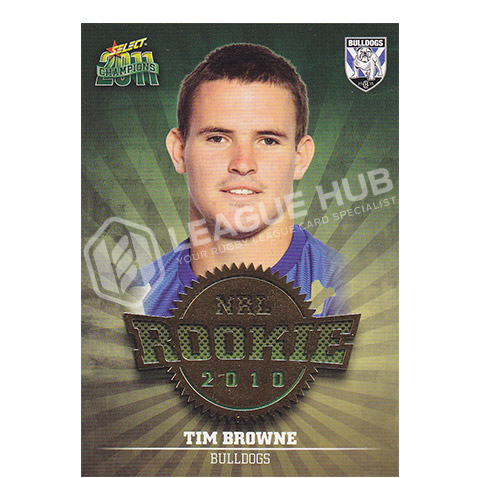 2011 Select Champions R7 NRL Rookie Tim Browne