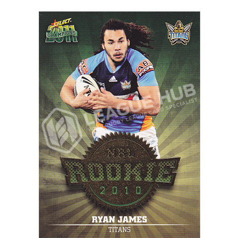2011 Select Champions R19 NRL Rookie Ryan James