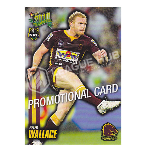 2010 Select Champions 14 Promotional Common Card Peter Wallace
