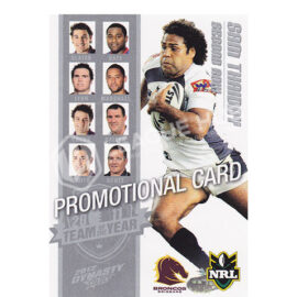 2012 Select Dynasty TY7 Promotional Card 2011 Team of the Year Sam Thaiday
