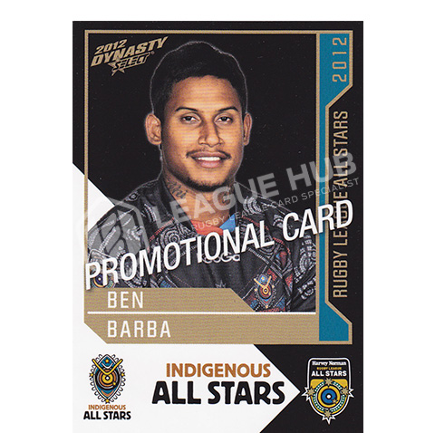 2012 Select Dynasty AS1 Promotional Card Indigenous All Stars Ben Barba