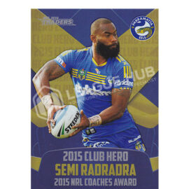 2016 ESP Traders CH20 Club Heroes Semi Radradra