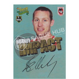 2010 Select Champions IS45 Impact Signature Ben Hornby