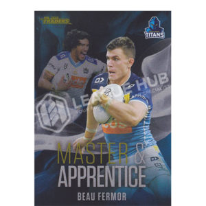 2022 NRL Traders MA10 Master & Apprentice Beau Fermor